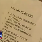 A “Fat Ho” Burger Joint? I Guess Fat Ho’s Gotta Eat Too… [VIDEO]