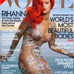 Rihanna Makes History on Cover of Vogue’s April 2011 “SHAPE” Issue… [PHOTOS + Behind the Scenes VIDEO]