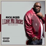 LISTEN: New Rick Ross ~ You The Boss ft. Nicki Minaj + I Love My B*tches [AUDIO + VIDEO]