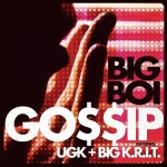 The “A” Pod ~ “GOSSIP” ~ Big Boi ft. UGK and Big K.R.I.T. [AUDIO]