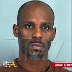 Mugshot Mania – Earl ‘DMX’ Simmons Arrested (AGAIN)? 