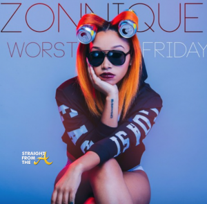 zonnique worst friday