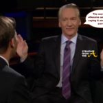 OPEN POST: Bill Maher Apologizes for “House Ni**er” Comment… (VIDEO)
