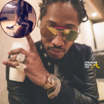 Future’s ‘Groupie’ Wants You To Know Why She Shared Her Story…