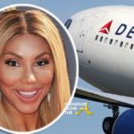 Tamar Braxton Breaks Silence About Delta Ordeal, Accuses Pilot Of Using N-Word During Dispute…