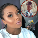 #RHOA Eva Marcille Explains Why She Changed Daughter’s Last Name + Bio Dad Kevin McCall Responds…