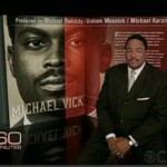 In Case You Missed It ~ Michael Vick on 60 Minutes
