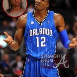 Baby Daddy Drama! Dwight Howard Wants His Child Support Back…