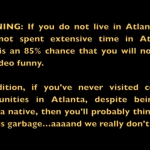 Sh*t Some Atlantans Say… [VIDEO]