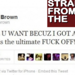 Chris Brown Wants You to Know… [A Special F-U Message]