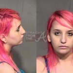 Mugshot Mania ~ Pink Hair Don’t Care! Mom Drives With 5 Week Old Atop Vehicle… [PHOTOS]