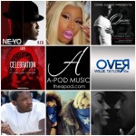 The “A” Pod ~ New Music & Videos from Ne-Yo, Nicki Minaj, Q Parker, The Game, Meek Mill & More…