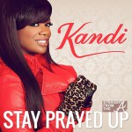 Kandi Burruss Speaks On Controversy Surrounding “Stay Prayed Up” Gospel Release [COVER ART]
