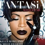 The “A” Pod ~ Fantasia Releases “Without Me” ft. Missy Elliott & Kelly Rowland + New Music & Videos From Common, Frank Ocean, Lil Wayne & More…