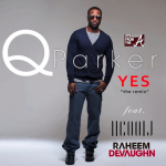 The “A” Pod – Q Parker Enlists LL Cool J & Rahiem DeVaughn For “YES” (Remix) + New Music & Videos From Waka Flocka, Drake, Nicki Minaj & More…