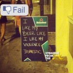 Facebook Fail! Bar Employee Learns Domestic Violence Is NOT a Joke… [PHOTOS]