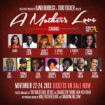 #StraightFromTheA GiveAway – Win A Pair of Tickets to @Kandi’s ‘A Mother’s Love’ Stage Play! 