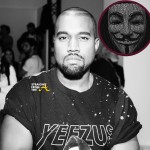 On Blast! Hacker Group ‘Anonymous’ Issues Warning to Kanye West… [VIDEO]