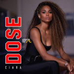 Bump it? Or Dump It? Ciara Releases New Single – “DOSE”… (VIDEO)